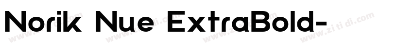 Norik Nue ExtraBold字体转换 Norik Nue ExtraBold字体转换